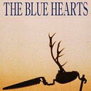 THE BLUE HEARTS（ザ・ブルーハーツ）の「夢 (ドラマ「人にやさしく」の主題歌)」を収録したCDのジャケット写真。