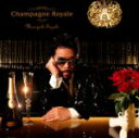 ■送料無料■鈴木雅之 CD【Champagne Royale】 07/3/7発売【smtb-td】