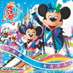 東京ディズニーランド ディズニー夏祭り 2018 [CD]