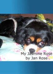 My Jasmine Rose【電子書籍】[ Jan Rose ][楽天Kobo電子書籍ストア]