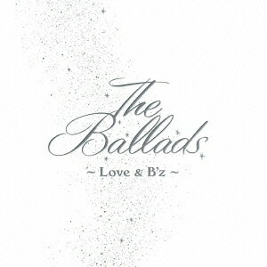 The Ballads ~Love & B'z〜