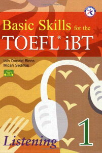Basic Skills for the TOEFL iBT 1, Listening Book With Audio CDs.