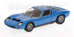 定価の20%OFF1/43scale ミニチャンプス MINICHAMPS Lamborghini Miura SV 1971 Blue ランボルギ...