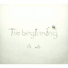 【送料無料】The beginning(初回限定CD+DVD)