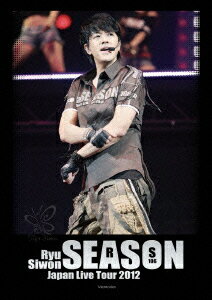 【送料無料】～SEASON～ Ryu Siwon LIVE TOUR 2012 [ リュ・シウォン ]