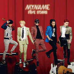 【送料無料】【先着：“生写真”外付特典！！】FIVE STARS(初回限定盤 CD+DVD) [ MYNAME ]