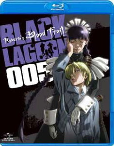 【送料無料】OVA BLACK LAGOON Roberta's Blood Trail 005【Blu-ray】 [ 豊口めぐみ ]