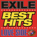 【送料無料】【CD新作5倍対象商品】EXILE BEST HITS -LOVE SIDE／SOUL SIDE- [ EXILE ]