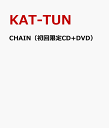 CHAIN（初回限定CD+DVD）