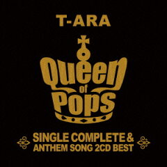 【楽天ブックスならいつでも送料無料】T-ARA　SingleComplete BEST ALBUM “Queen of Pops”（...