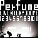 【送料無料】結成10周年、メジャーデビュー5周年記念!Perfume LIVE @東京ドーム「1 2 3 4 5 6 7...