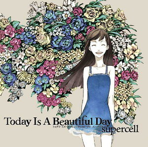 Today Is A Beautiful Day（初回限定CD+DVD）
