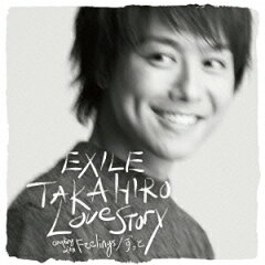 【送料無料】Love Story（CD+DVD） [ EXILE TAKAHIRO ]