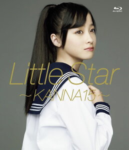 Little Star 〜KANNA15〜【Blu-ray】 [ 橋本環奈 ]