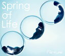 【送料無料】Spring of Life(初回限定CD+DVD)