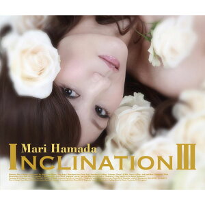 【送料無料】INCLINATION 3(初回限定盤 CD+DVD) [ 浜田麻里 ]