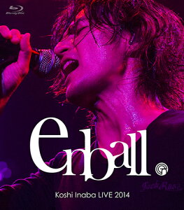 【楽天ブックスならいつでも送料無料】Koshi Inaba LIVE 2014 〜en-ball〜 【Blu-ray】 [ 稲葉...