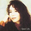 [CD] 竹内まりや／Quiet Life