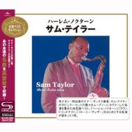 Sam Taylor サムテイラー / Best Selection: ハーレム ノクターン 【SHM-CD】