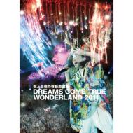 DREAMS COME TRUE (ドリカム) / 史上最強の移動遊園地 DREAMS COME TRUE WONDERLAND 2011 【通...
