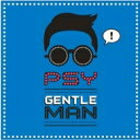 Psy (Korea) サイ / Gentleman (2tracks) 【CDS】