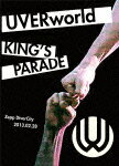 【送料無料】[枚数限定][限定版]UVERworld KING'S PARADE Zepp DiverCity 2013.02.28(初回生産...