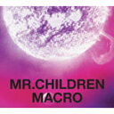 【送料無料】[枚数限定][限定盤]Mr.Children 2005-2010＜macro＞(初回限定盤)/Mr.Children[CD+D...